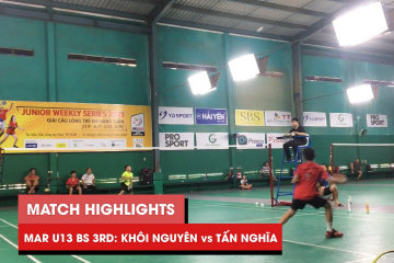 Highlights | JWS 2021 (Tháng 3) | BS U13 Tranh hạng Ba: Ngô Lê Khôi Nguyên vs Nguyễn Tấn Nghĩa