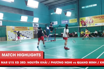 Highlights | JWS 2021 (Tháng 3) XD U15 Tranh hạng Ba: Nguyên Khải/Phương Nghi vs Quang Minh/Khánh An