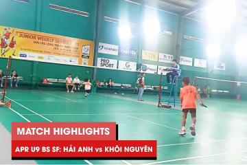 Highlights | JWS 2021 (Tháng 4) | BS U9 Bán kết: Lê Hải Anh vs Nguyễn Hoàng Khôi Nguyên