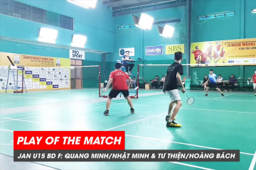 Play of the match | JWS 2021 (Tháng 1) BD U15 Chung kết: Quang Minh/Nhật Minh vs Tư Thiện/Hoàng Bách