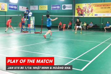 Play of the match | JWS 2021 (Tháng 1) | BS U15 Vòng 1/16: Lương Nhật Minh vs Trần Hoàng Kha