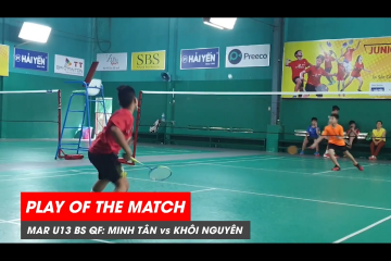 Play of the match | JWS 2021 (Tháng 3) | BS U13 Tứ kết: Lê Minh Tân vs Ngô Lê Khôi Nguyên (1)