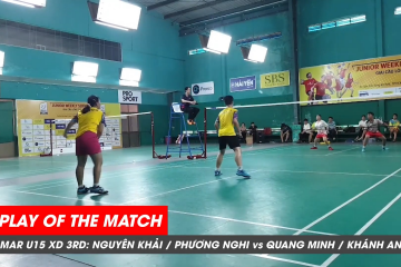 Play of the match | JWS 2021 (Tháng 3) | XD U15 Tranh hạng Ba: Ng. Khải/P. Nghi vs Q. Minh/K. An (1)